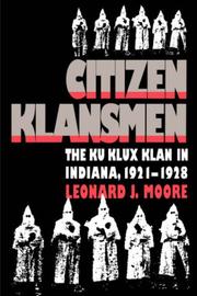 Cover of: Citizen Klansmen by Leonard J. Moore