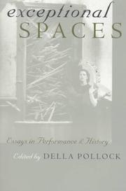 Cover of: Exceptional Spaces: Essays in Performance and History