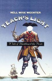 Cover of: Teach's light by Nell Wise Wechter