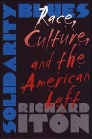 Cover of: Solidarity blues: race, culture, and the American left