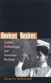 Cover of: Devices and Desires by Margarete Sandelowski