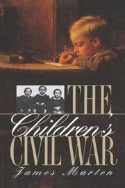 Cover of: The Children's Civil War (Civil War America) by James Marten