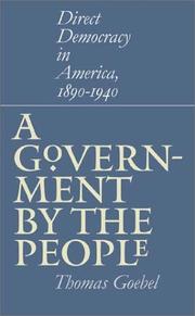 A Government by the People by Thomas Goebel