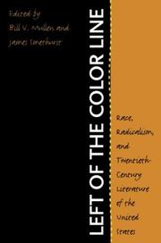 Cover of: Left of the color line by edited by Bill V. Mullen and James Smethurst.