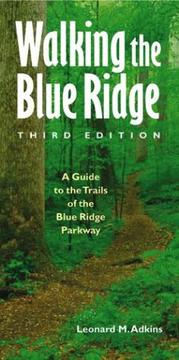 Cover of: Walking the Blue Ridge by Leonard M. Adkins