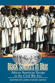 Cover of: Black Soldiers in Blue by John David Smith