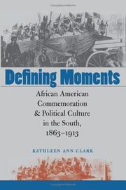 Cover of: Defining Moments by Kathleen Ann Clark