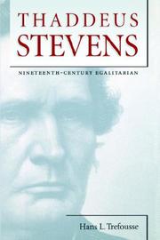 Cover of: Thaddeus Stevens by Hans L. Trefousse