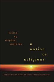 Cover of: A Nation of Religions: The Politics of Pluralism in Multireligious America