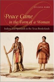 Cover of: Peace Came in the Form of a Woman | Juliana Barr