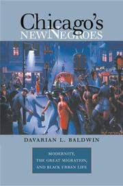 Cover of: Chicago's New Negroes: Modernity, the Great Migration, and Black Urban Life