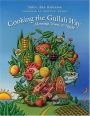 Cover of: Cooking the Gullah Way, Morning, Noon, and Night by Sallie Ann Robinson, Jessica B. Harris