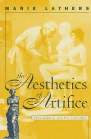 Cover of: aesthetics of artifice: Villiers's L'Eve future