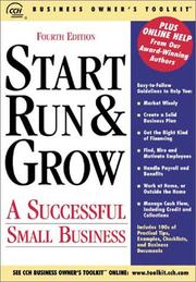 Cover of: Start, run & grow a successful small business by from the editors of CCH Consumer Media Group.