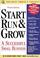 Cover of: Start, run & grow a successful small business