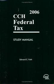 Cover of: Federal Tax Study Manual (2006) by Edward C. Foth