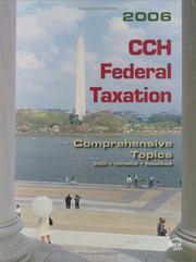 Cover of: CCH Federal Taxation: Comprehensive Topics (2006)