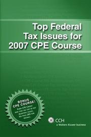 Cover of: Top Federal Tax Issues for 2007 CPE Course (Top Issues Cpe)