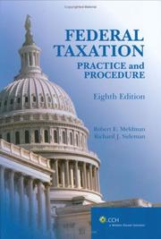 Cover of: Federal Taxation Practice and Procedure (8th Edition) by Robert E. Meldman, Richard J. Sideman, Robert E. Meldman, Richard J. Sideman