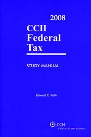 Cover of: Federal Tax Course (2008) by Edward C. Foth