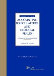 Cover of: Accounting Irregularities and Financial Fraud (Third Edition) by Michael R. Young