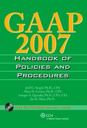 Cover of: GAAP Handbook of Policies and Procedures (2007) (Gaap Handbook of Policies and Procedures) by Joel G. Siegel, Marc H. Levine, Anique A. Qureshi, Jae K. Shim