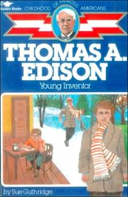 Cover of: Thomas A. Edison: Young Inventor (Childhood of Famous Americans (Sagebrush))