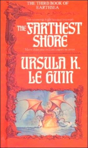 The Farthest Shore (The Earthsea Cycle, Book 3) by 