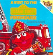 Cover of: A Visit to the Sesame Street Firehouse