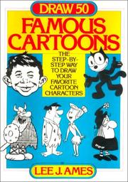 Cover of: Draw 50 Famous Cartoons (Draw 50) by Lee Ames