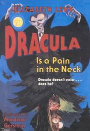 Cover of: Dracula Is a Pain in the Neck (Trophy Chapter Books) by Elizabeth Levy