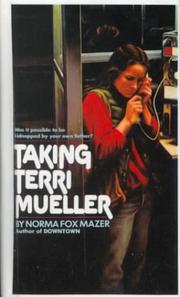 Cover of: Taking Terri Mueller by Norma Fox Mazer