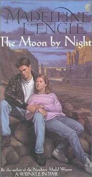 Cover of: The Moon by Night (Austin Family) by Madeleine L'Engle, Madeleine L'Engle