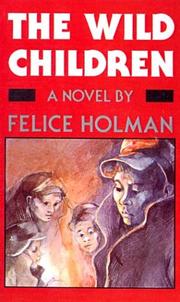 Cover of: Wild Children by Felice Holman