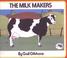 Cover of: The Milk Makers