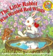Cover of: The little rabbit who wanted red wings by Carolyn Bailey