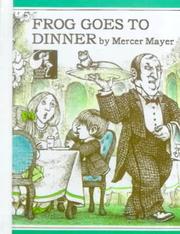 Cover of: Frog Goes to Dinner by Mercer Mayer