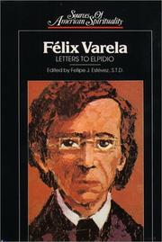 Cover of: Letters to Elpidio by Félix Varela