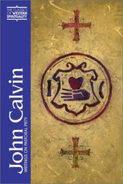 Cover of: John Calvin: Writings on Pastoral Piety (Classics of Western Spirituality)