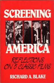 Cover of: Screening America: reflections on five classic films