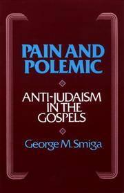 Pain and polemic by George M. Smiga