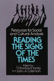 Reading the signs of the times by T. Howland Sanks, John Aloysius Coleman