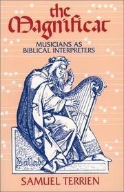 Cover of: The Magnificat: Musicians as Biblical Interpreters