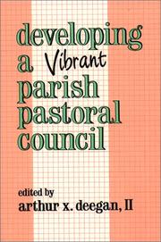 Cover of: Developing a vibrant parish pastoral council