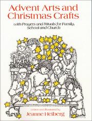 Cover of: Advent arts and Christmas crafts by Jeanne Heiberg