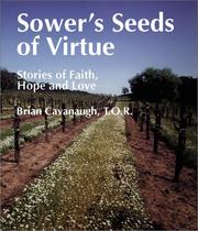 Cover of: Sower's Seeds of Virtue: Stories of Faith, Hope, and Love (Spiritual Samplers)