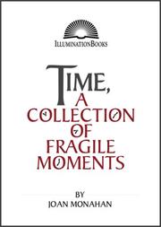 Cover of: Time, a collection of fragile moments