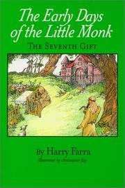 Cover of: The early days of the little monk: the seventh gift