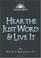 Cover of: Hear the Just Word & Live It (Illuminationbooks)