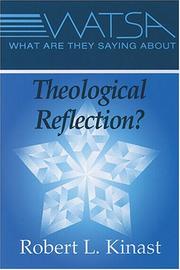 Cover of: What Are They Saying About Theological Reflection? by Robert L. Kinast